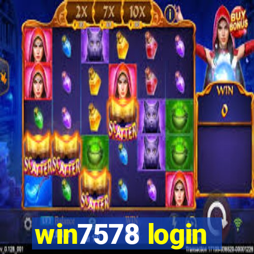 win7578 login